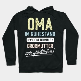 Oma im Ruhestand Spruch Hoodie